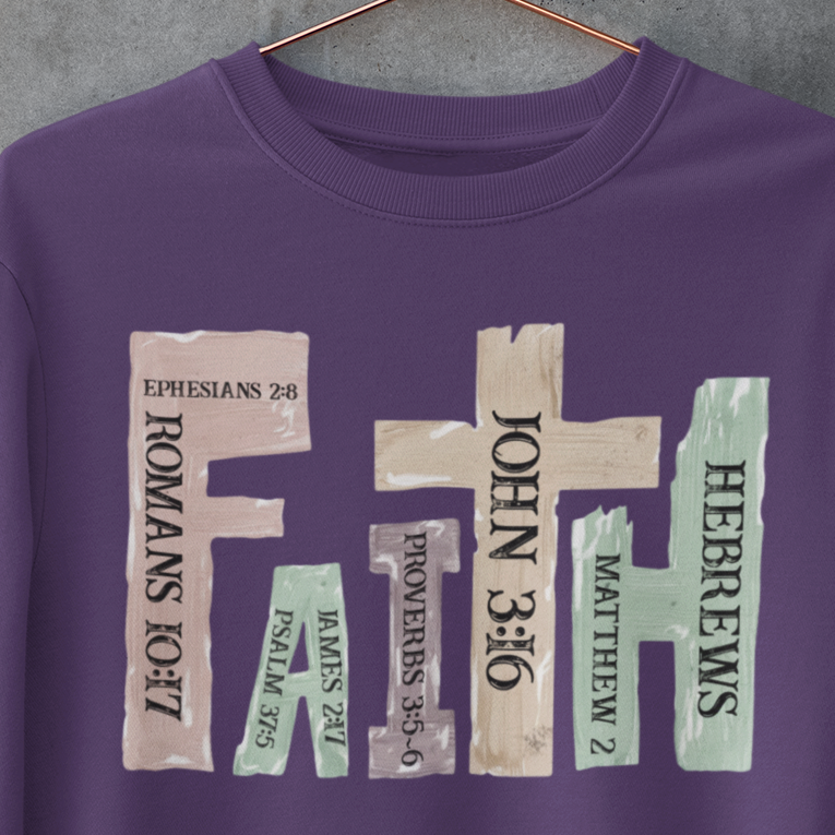 FAITH Crewneck Sweatshirt&nbsp;— Scripture-Inspired Design