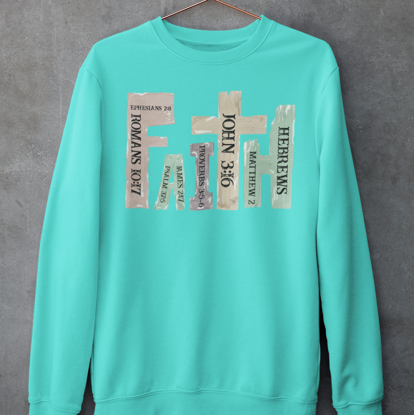 FAITH Crewneck Sweatshirt&nbsp;— Scripture-Inspired Design