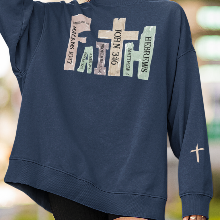 FAITH Crewneck Sweatshirt&nbsp;— Scripture-Inspired Design